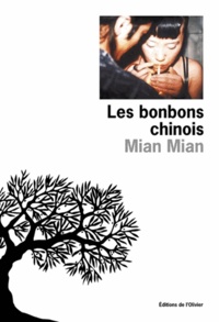  Mian Mian - Les Bonbons Chinois.