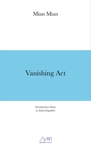 Mian Mian - Vanishing act.