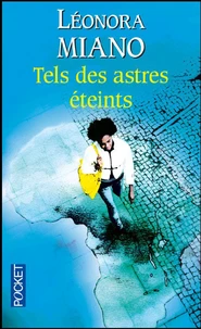 Tels des astres éteints