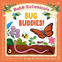 Baby Botanicals: Bug Buddies!