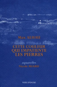 Cette Couleur Qui Impatiente Les Pierres