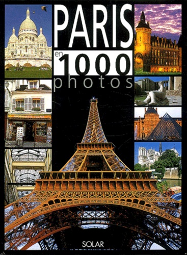 Mic Chamblas-Ploton - Paris En 1000 Photos.