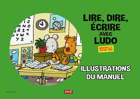 Lire, dire, écrire avec Ludo. 36 affiches Illustrations du manuel  Edition 2020