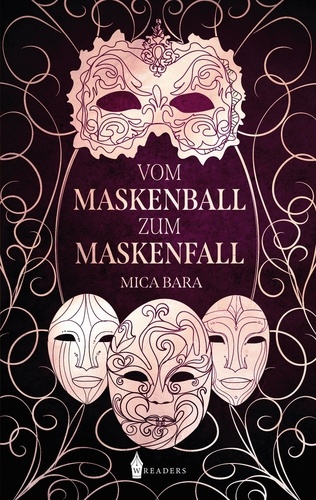 Vom Maskenball zum Maskenfall. Poesie und Prosa