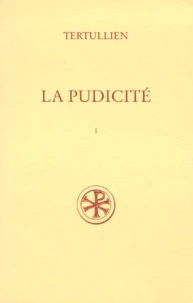 La Pudicite. Tome 1, Edition Bilingue Francais-Latin