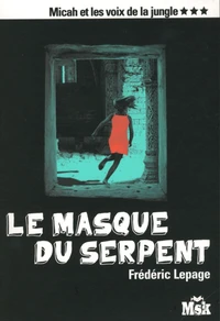 Le masque du serpent