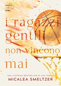 I ragazzi gentili non vincono mai