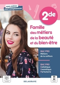 MICHÈLE TERRET-BRANGÉ et Dany Coussirat - Famille des métiers de la beauté et du bien-être 2de Bac Pro.