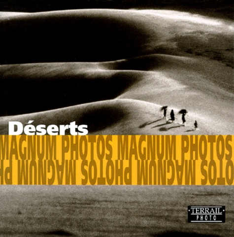 Micha Bar-Am et  Collectif - Desert : Deserts : Die Wuste.