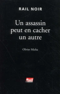 Un assassin peut en cacher un autre