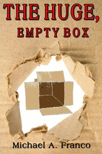 The Huge, Empty Box