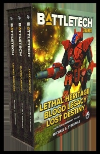  Michael A. Stackpole - BattleTech Legends: The Blood of Kerensky Trilogy - BattleTech Legends Box Set, #2.