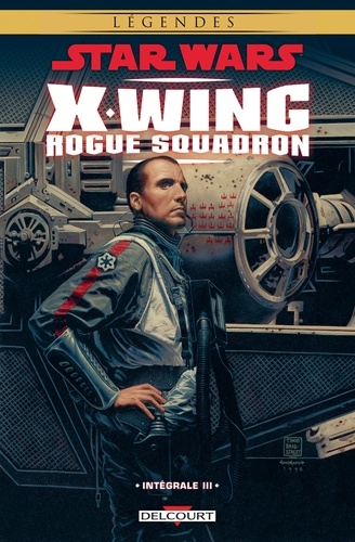 Star Wars - X-Wing Rogue Squadron - Intégrale III