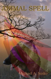 Animal Spell: A Gospel Story With a Transformational Twist