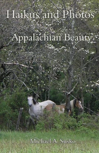 Haikus and Photos: Appalachian Beauty