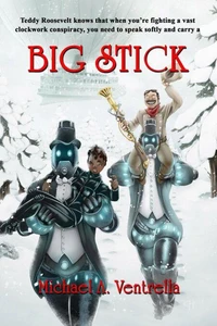 Big Stick