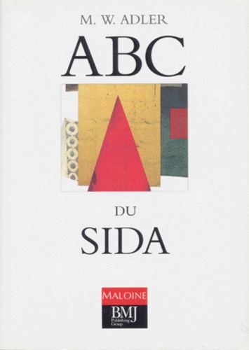 Michael Adler et  Collectif - ABC du SIDA.