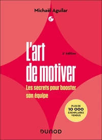 L'Art de motiver - 2e éd