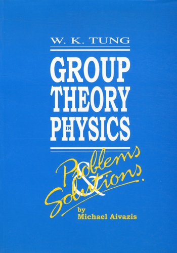Michael Aivazis - Group Theory in Physics - Problems & Solutions.