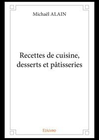 Recettes de cuisine, desserts et pâtisseries