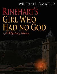 Rinehart's Girl Who Had No God
