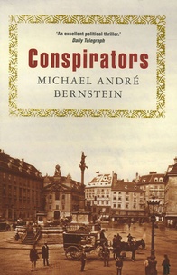 Michael André Bernstein - Conspirators.