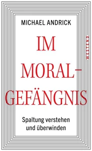 Im Moralgefängnis