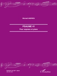 Michaël Andrieu - Psaume 41 - Pour soprano et piano.