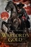 Warlord's Gold. Book 5 of The Civil War Chronicles