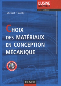 Michael Ashby - Choix des matériaux en conception mécanique.