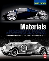 Michael Ashby et Hugh Shercliff - Materials: Engineering, Science, Processing and Design.
