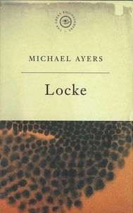 Michael Ayres - The Great Philosophers: Locke - Locke.