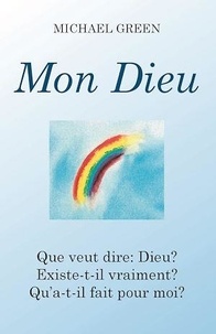 Michael B. Green - Mon Dieu !.