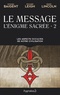 Michael Baigent et Richard Leigh - L'énigme sacrée - Tome 2, Le message.