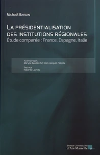 La présidentialisation des institutions régionales