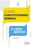 Michaël Bardin - Le droit constitutionnel général en cartes mentales.