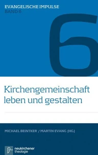 Kirchengemeinschaft leben und gestalten