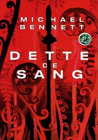 Michael Bennett - Dette de sang.