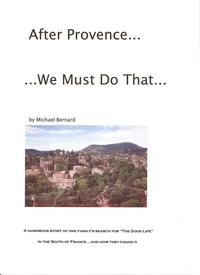  Michael Bernard - After Provence...We Must Do That....