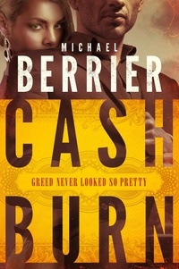  Michael Berrier - Cash Burn.