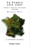 Michael Bess - La France vert clair - Ecologie et modernité technologique 1960-2000.