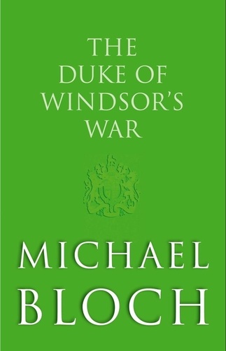 The Duke of Windsor's War