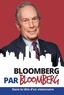 Michael Bloomberg - Bloomerg par Bloomerg.