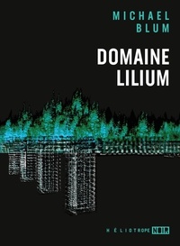 Michael Blum - Domaine Lilium.