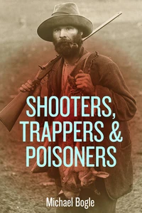 Shooters, Trappers &amp; Poisoners