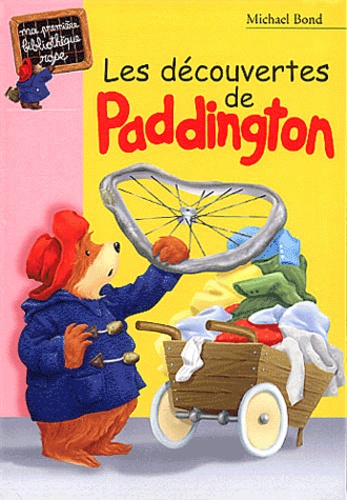 Michael Bond - Les découvertes de Paddington.