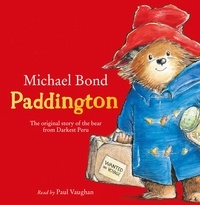Michael Bond et Paul Vaughan - Paddington (Read Aloud).