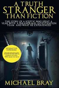 A Truth Stranger Than Fiction