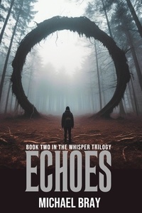  Michael Bray - Echoes - Whisper series, #2.