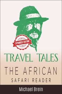  Michael Brein - Travel Tales: The African Safari Reader - True Travel Tales.